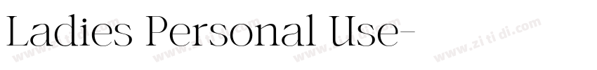 Ladies Personal Use字体转换